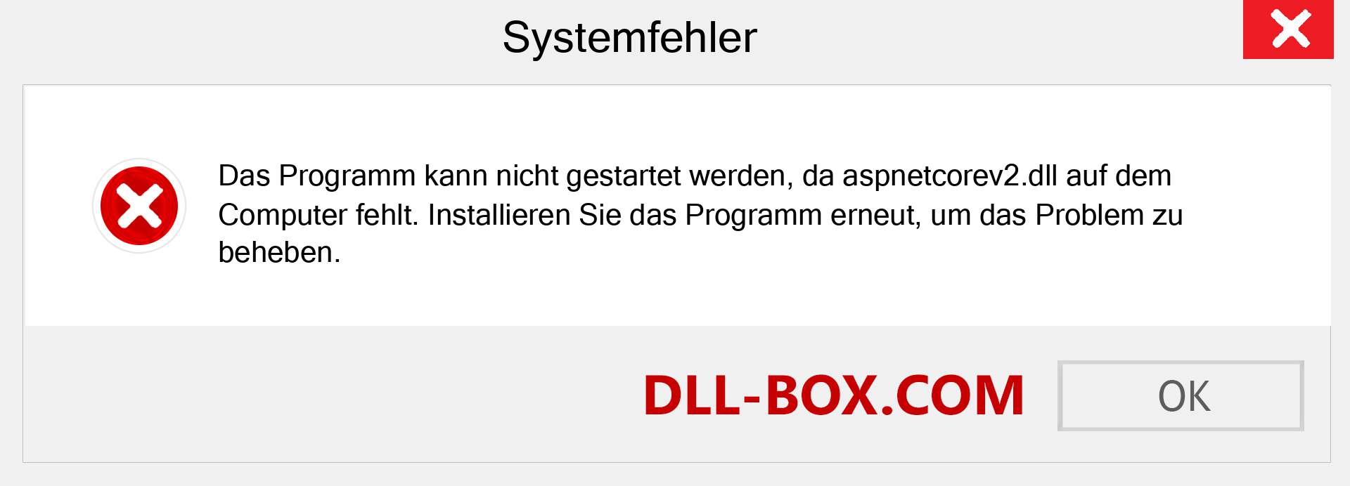 aspnetcorev2.dll-Datei fehlt?. Download für Windows 7, 8, 10 - Fix aspnetcorev2 dll Missing Error unter Windows, Fotos, Bildern